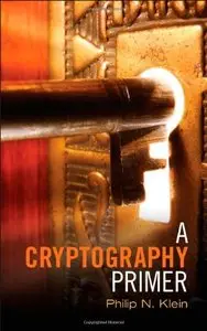 A Cryptography Primer: Secrets and Promises (repost)