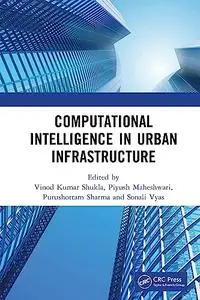 Computational Intelligence in Urban Infrastructure