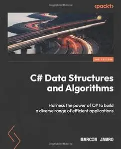 C# Data Structures and Algorithms - 2nd Edition