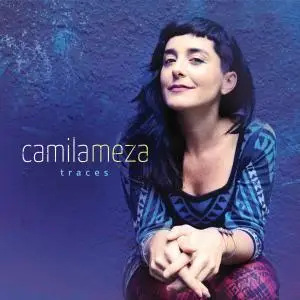 Camila Meza - Traces (2016)