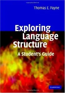 Exploring Language Structure: A Student's Guide (repost)