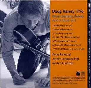 Doug Raney Trio - Blues, Ballads, Bebop And A Blue Girl (2009) {Japan}