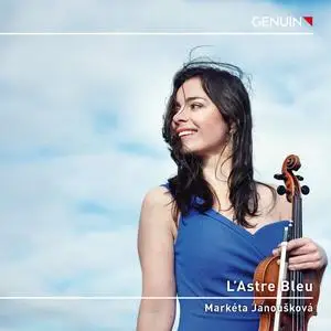 Markéta Janoušková - L'Astre Bleu (2023) [Official Digital Download 24/96]