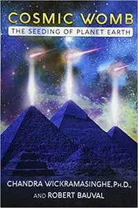 Cosmic Womb: The Seeding of Planet Earth