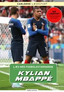 «Læs med fodboldstjernerne - Kylian Mbappé» by Christian Mohr Boisen