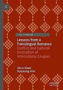 Lessons from a Translingual Romance