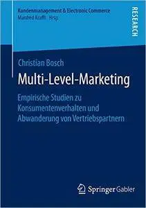 Multi-Level-Marketing: Empirische Studien zu Konsumentenverhalten und Abwanderung von Vertriebspartnern (repost)