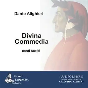 «Divina Commedia Canti scelti» by Dante Alighieri