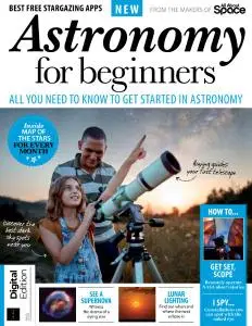 All About Space Astronomy for Beginners - 8th Edition 2021