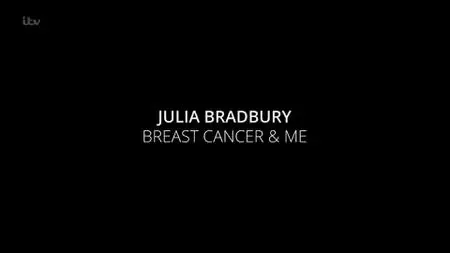 CH4. - Julia Bradbury Breast Cancer and Me (2022)