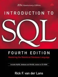 Introduction to SQL: Mastering the Relational Database Language (4th Edition) by Rick F. van der Lans [Repost]