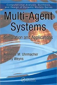 Multi-Agent Systems: Simulation and Applications (repost)