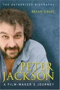 Peter Jackson: A Film-maker's Journey (Repost)