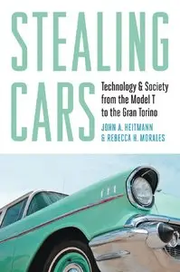 Stealing Cars: Technology and Society from the Model T to the Gran Torino (repost)