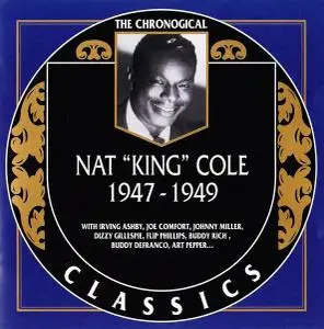 Nat "King" Cole - 1947-1949 (2000)