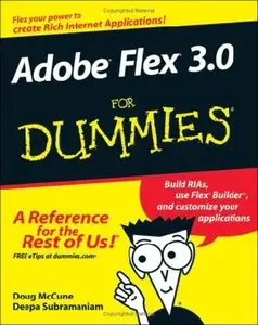 Adobe Flex 3.0 For Dummies (For Dummies (Computer/Tech))