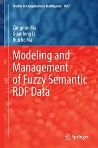 Modeling and Management of Fuzzy Semantic RDF Data
