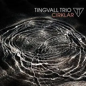 Tingvall Trio - Cirklar (2017)