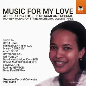 Ukrainian Festival Orchestra & Paul Mann - Music for My Love, Vol. 3 (2020) [Official Digital Download 24/96]