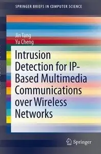Intrusion Detection for IP-Based Multimedia Communications over Wireless Networks (Repost)