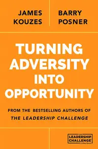 Turning Adversity Into Opportunity