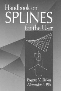 Handbook on splines for the user