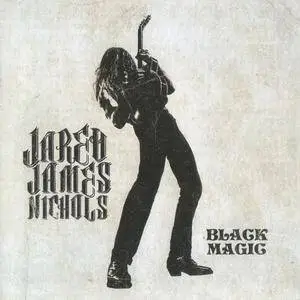 Jared James Nichols - Black Magic (2017) {Listenable}