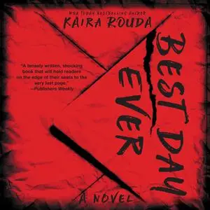 «Best Day Ever» by Kaira Rouda