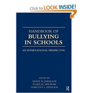 Handbook of Bullying in Schools: An International Perspective