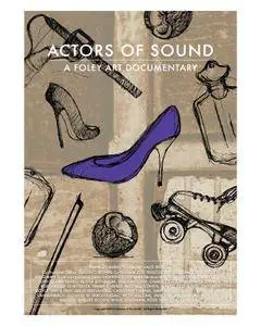 Actors of Sound (2016)