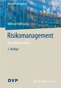 Risikomanagement: Kurzanleitung Heft 4