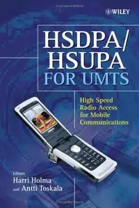 HSDPA HSUPA for UMTS High Speed Radio Access for Mobile Communications