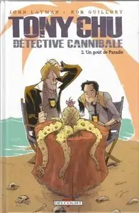 Tony Chu - Détective cannibale - Tome 02 - Un goût de paradis