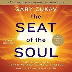 The Seat of the Soul: 25th Anniversary Edition [Audiobook]