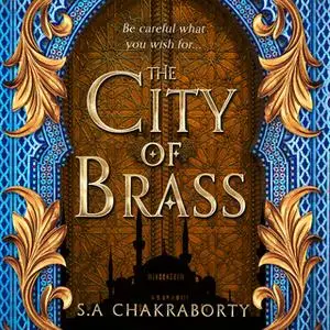 «The City of Brass» by S.A. Chakraborty