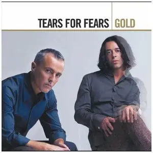 Tears For Fears - Tears For Fears Gold (2006)