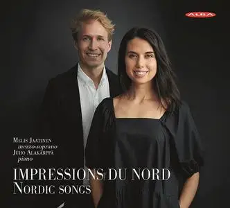 Melis Jaatinen, Juho Alakärppä - Impressions du Nord (2021)