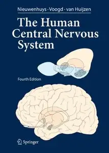 The Human Central Nervous System: A Synopsis and Atlas, 4th edition