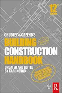 Chudley and Greeno's Building Construction Handbook 12th Edition