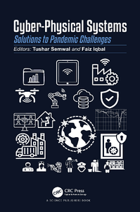 Cyber-Physical Systems : Solutions to Pandemic Challenges
