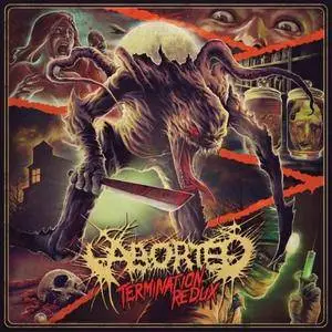 Aborted - Termination Redux (2016) [EP]