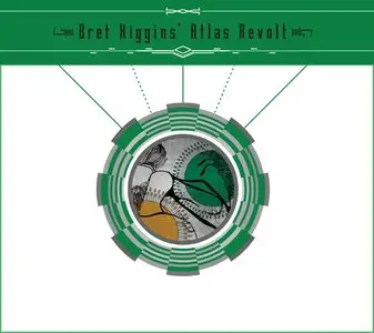 Bret Higgins - Atlas Revolt (2015)
