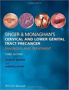 Singer & Monaghan's Cervical and Lower Genital Tract Precancer: Diagnosis and Treatment (3rd Edition) 