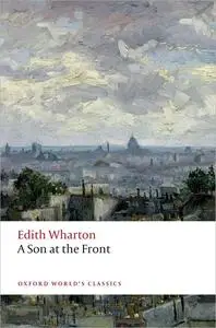 A Son at the Front (Oxford World's Classics)