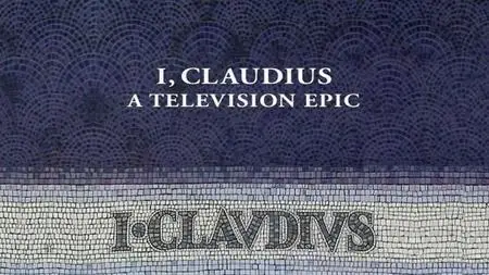 BBC - I Claudius: A Television Epic (2002)