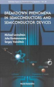 Breakdown Phenomena in Semiconductors and Semiconductor Devices (repost)