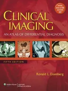 Clinical Imaging: An Atlas of Differential Diagnosis, Fifth edition (repost)