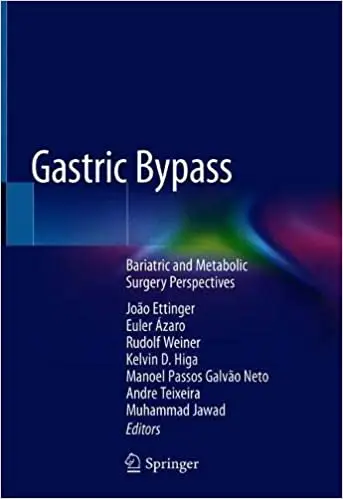 Gastric Bypass: Bariatric and Metabolic Surgery Perspectives
