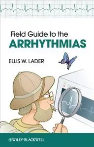 Field Guide to the Arrhythmias (repost)