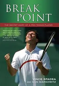 Break Point! The Secret Diary of a  Pro Tennis Player